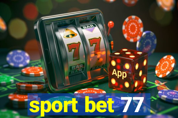 sport bet 77